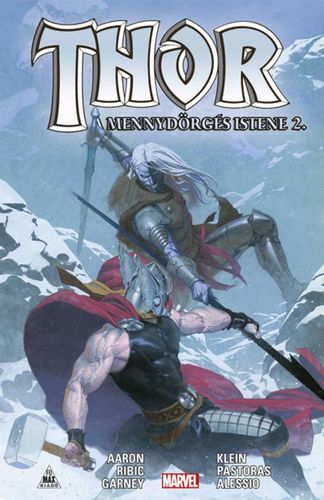 Kniha Thor: A mennydörgés istene 2. - Jason Aaron,Gábor Lunczer
