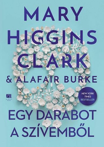 Kniha Egy darabot a szívemből - Mary Higgins Clark,Alafair Burke,Tibor Bornai