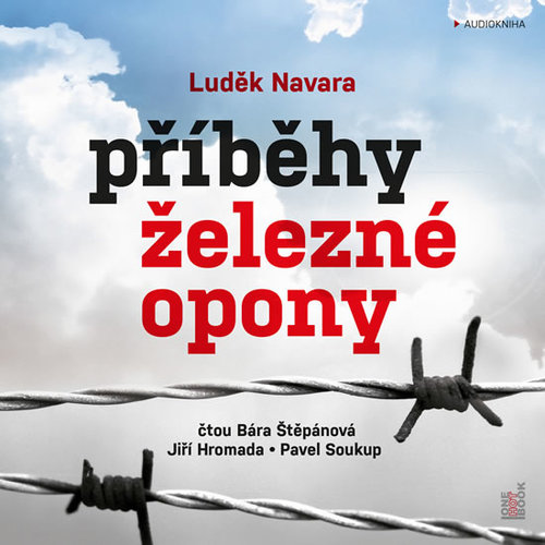 Kniha Příběhy železné opony - CDmp3 (Čte Barbora Štěpánová a Jiří Hromada) - CD