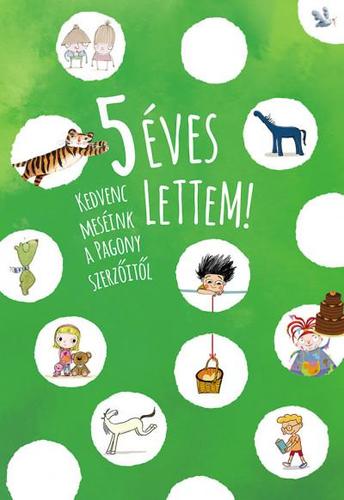 Kniha 5 éves lettem! - Kolektív autorov