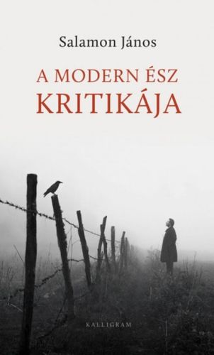 Kniha A modern ész kritikája - János Salamon