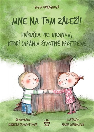 Mne na tom záleží! - Silvia Roncaglia