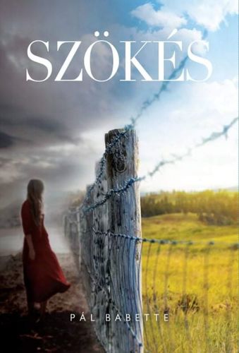 Kniha Szökés - Babette Pál