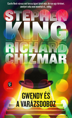 Kniha Gwendy és a varázsdoboz - Stephen King,Richard Chizmar,Anita Dranka