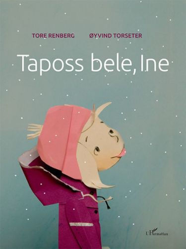 Kniha Taposs bele, Ine - Tore Renberg