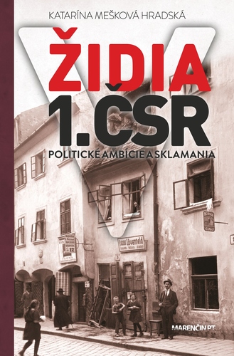 Židia v 1. ČSR. Politické ambície a sklamania