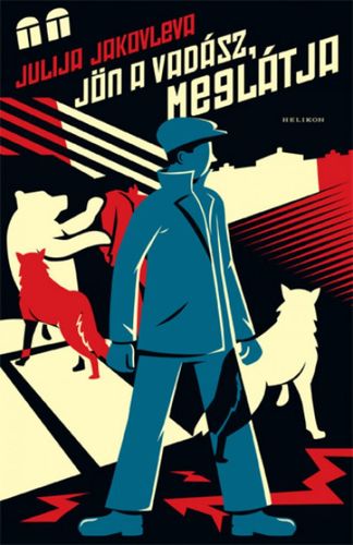 Kniha Jön a vadász, meglátja - Julija Jakovleva,Ildikó Iván