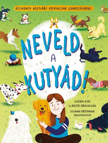 Kniha Neveld a kutyád! - Gideon Kidd,Rachel Braunigan