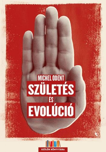 Kniha Születés és evolúció - Michel Odent,László Rézműves