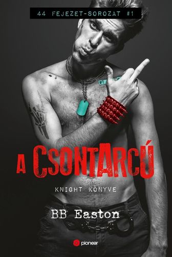 Kniha A Csontarcú - BB Easton