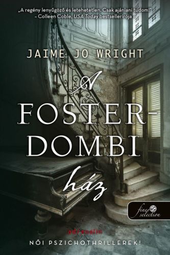 A Foster-dombi ház - Jaime Jo Wrightová
