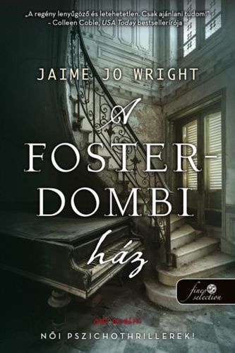 Kniha A Foster-dombi ház - Jaime Jo Wrightová