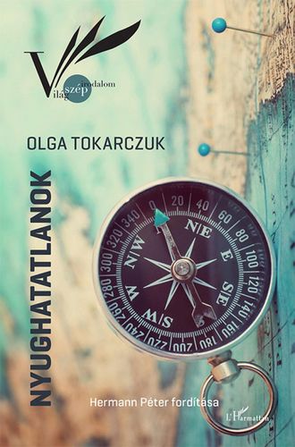 Kniha Nyughatatlanok - Olga Tokarczuková,Péter Hermann