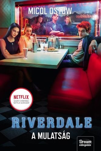 Kniha Riverdale: A mulatság - Micol Ostow