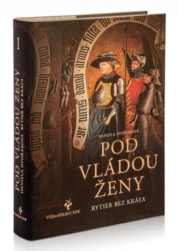 Pod vládou ženy - Daniela Dvořáková