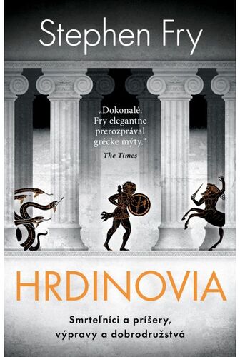 Hrdinovia - Stephen Fry