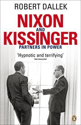 Nixon and Kissinger : Partners in Power