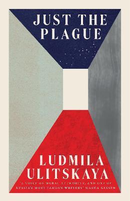 Just the Plague - Ludmila Ulitskaya