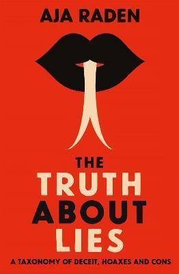 Truth About Lies - Aja Raden