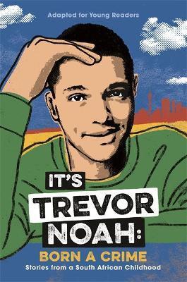 Kniha Its Trevor Noah: Born a Crime
