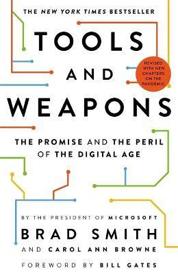 Kniha Tools and Weapons : The first book by Microsoft CLO Brad Smith, exploring the biggest questions facing humanity about tech