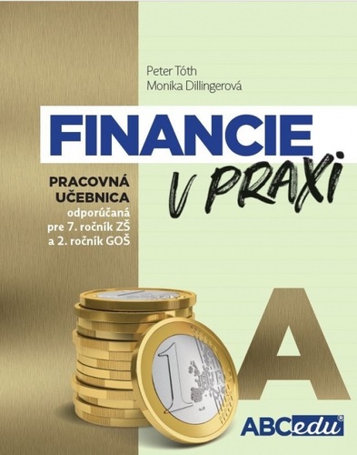 Kniha Financie v praxi A - pracovná učebnica, 2. vyd.