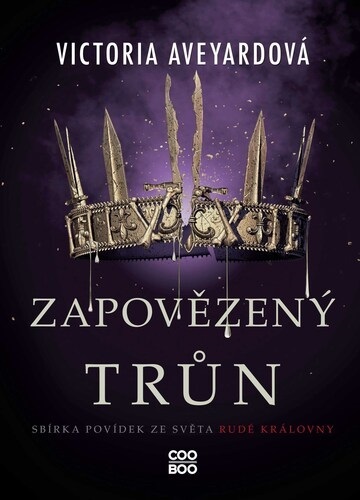 Zapovězený trůn - Victoria Aveyard