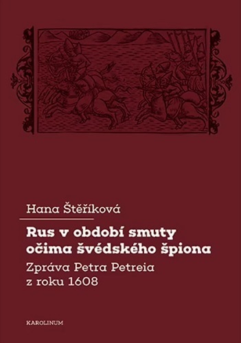 Kniha Rus v období smuty očima švédského špiona - Hana Štěříková