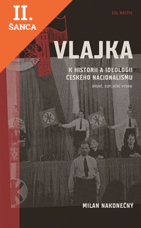 Lacná kniha Vlajka (K historii a ideologii českého nacionalismu)