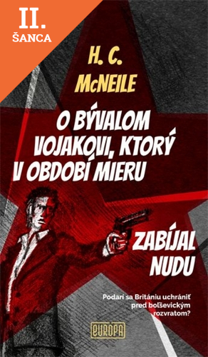 Lacná kniha O bývalom vojakovi, ktorý v období mieru zabíjal nudu
