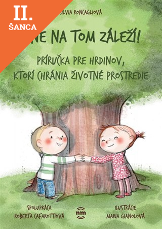 Lacná kniha Mne na tom záleží!