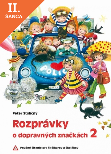 Lacná kniha Rozprávky o dopravných značkách 2, 2.vydanie