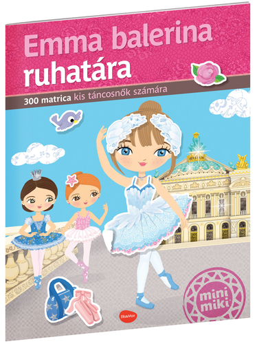 Kniha Emma balerina ruhatára - Matricás könyv - Julie Camel,Charlotte Segond-Rabilloud