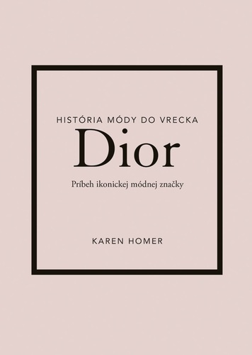 Dior: Príbeh ikonickej módnej značky