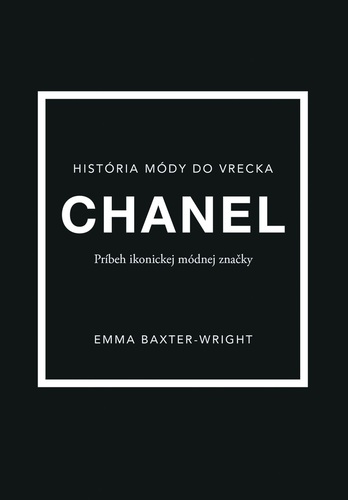 Chanel: Príbeh ikonickej módnej značky