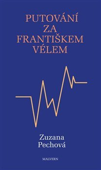 Kniha Putování za Františkem Vélem