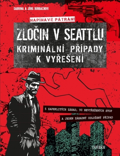 Zločin v Seattlu. Kriminální případy k vyřešení