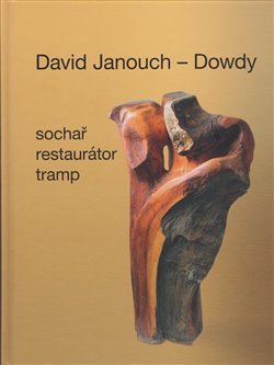 Kniha David Janouch - Dowdy - Ladislav Janouch