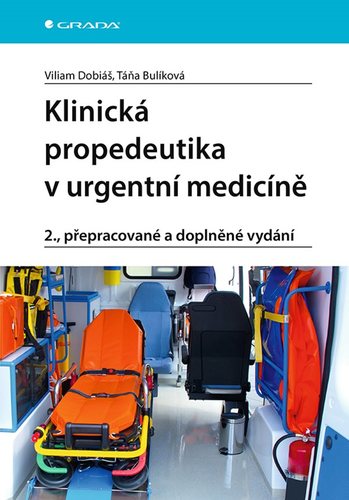Kniha Klinická propedeutika v urgentní medicíně