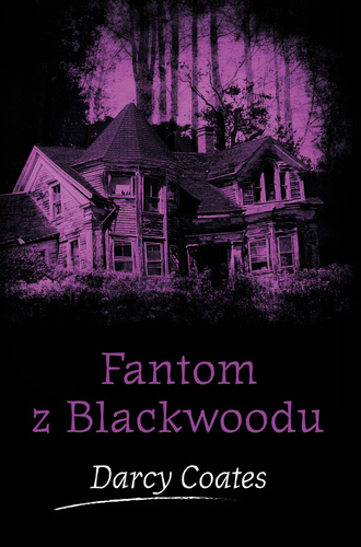Kniha Fantom z Blackwoodu