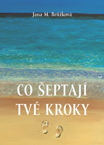 Kniha Co šeptají tvé kroky