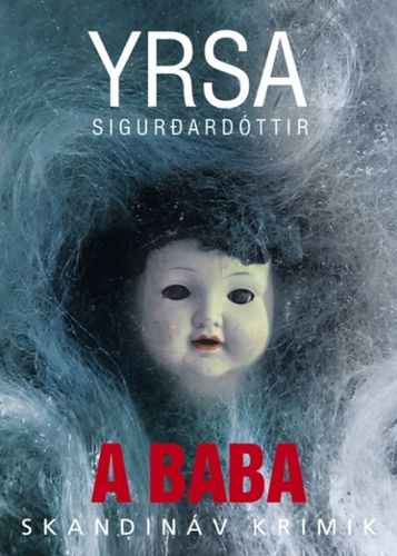 A baba - Yrsa Sigurdardóttir,Péter Torma