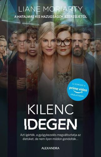 Kniha Kilenc idegen - Liane Moriarty