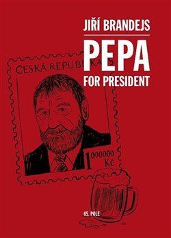 Kniha Pepa For President