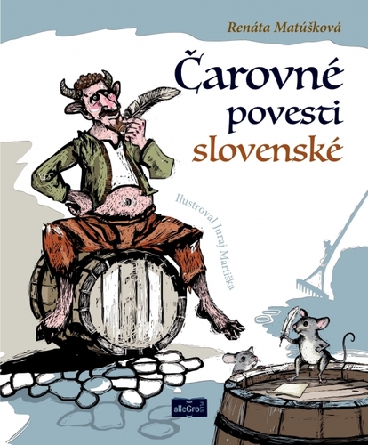 Kniha Čarovné povesti slovenské - Renáta Matúšková