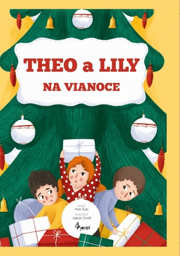 Theo a Lily na Vianoce - Petr Šulc,Jakub Cenkl