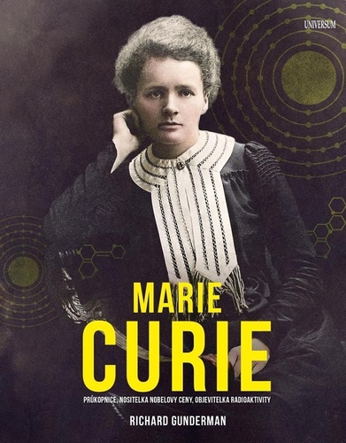 Marie Curie - Richard Gunderman,Manfred Strnad
