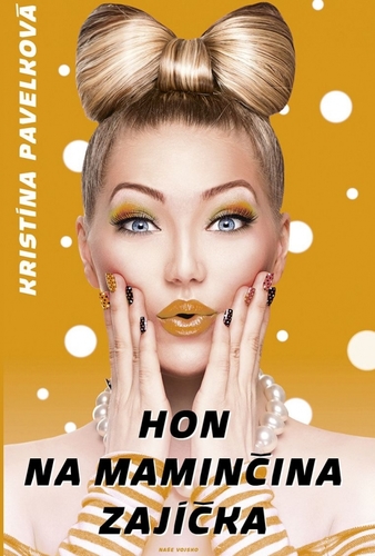 Kniha Hon na maminčina zajíčka