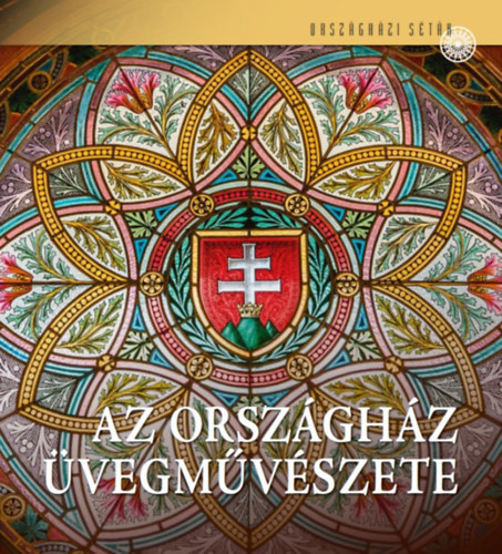 Kniha Az Országház üvegművészete - Margit Kerekes