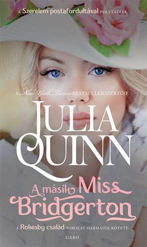 Kniha Rokesby család 3: A másik Miss Bridgerton - Julia Quinn,Gizella Tóth